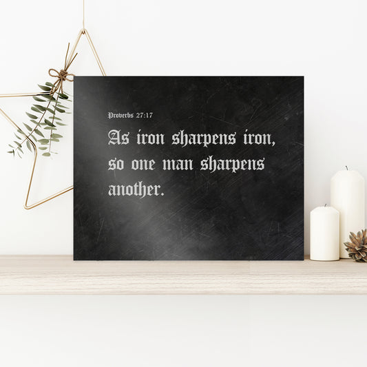 Iron Sharpens Iron, Iron Gift, Old English, Metal Sign, Scripture Sign, Gift, for him, for men, for husband, 6 Year Anniversary, Prov 27:17,