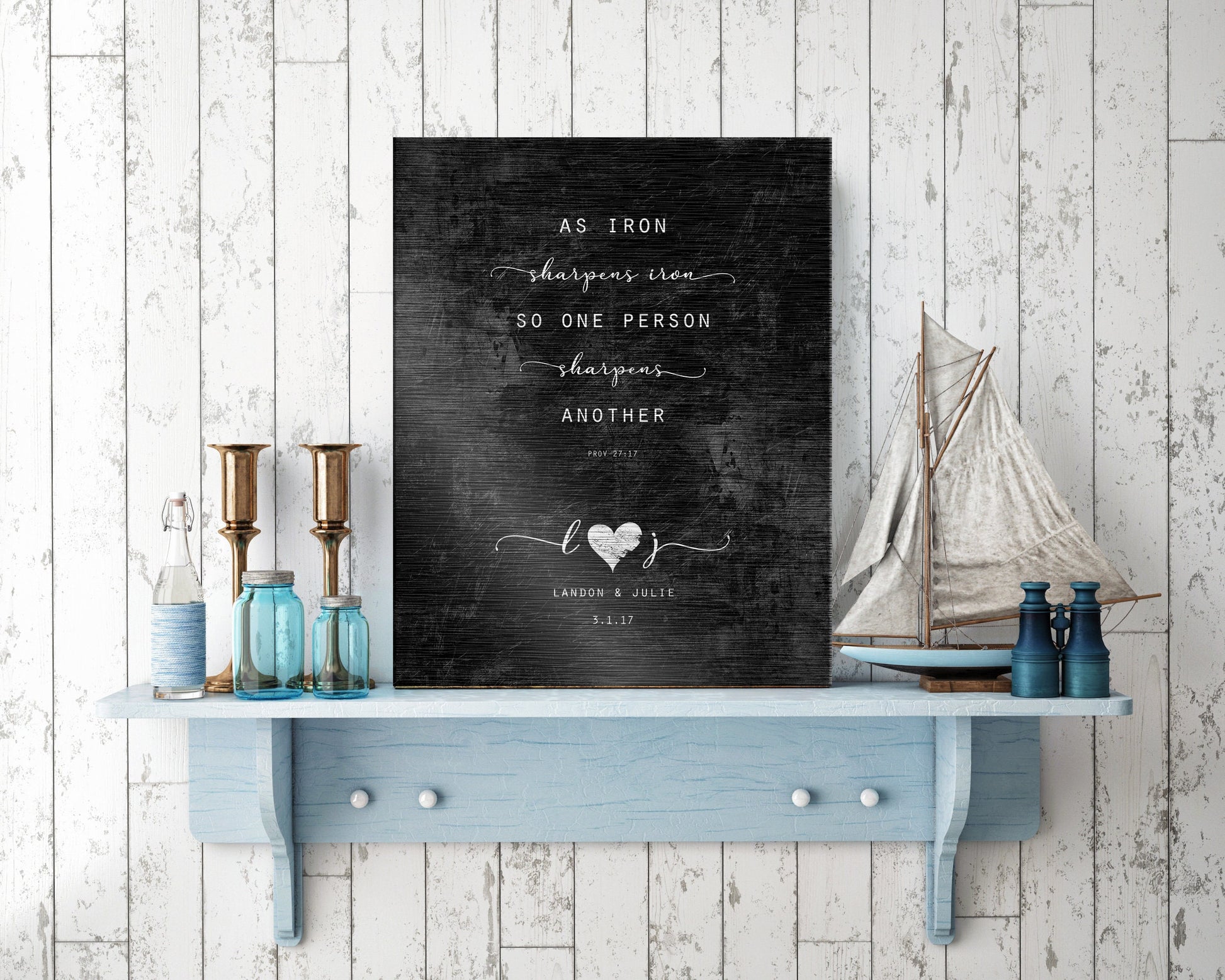 Proverbs 27:17 couples plaque for iron theme anniversary gift. Couples initials and names with a heart give it a personalized touch. Also includes a union date - all sitting artistically below the scripture, "As iron sharpens iron, so one person sharpens another"