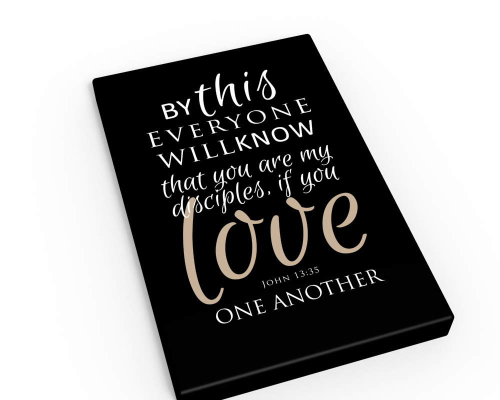 John 13:35 on Canvas - Fine art and canvas personalized anniversary and inspirational gifts