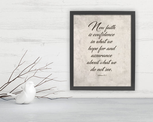 Hebrews 11:1, Framed Scripture print, bible verse print, faith, Fine art prints, christian decor, bible verses, gift, pastor, teacher