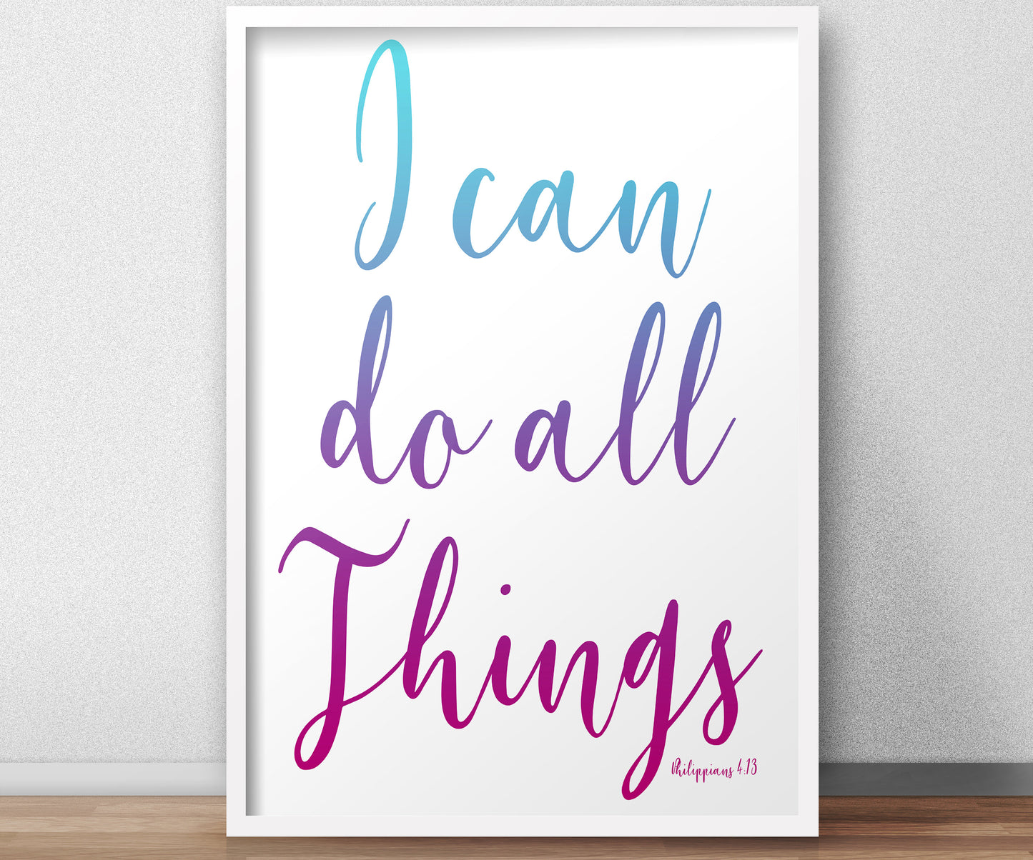 Philippians 4:13, I Can Do All Things, Inspirational Poster, Christian Framed Art, Modern Religious Decor, Ombre Word Art, Minimalist, Frame