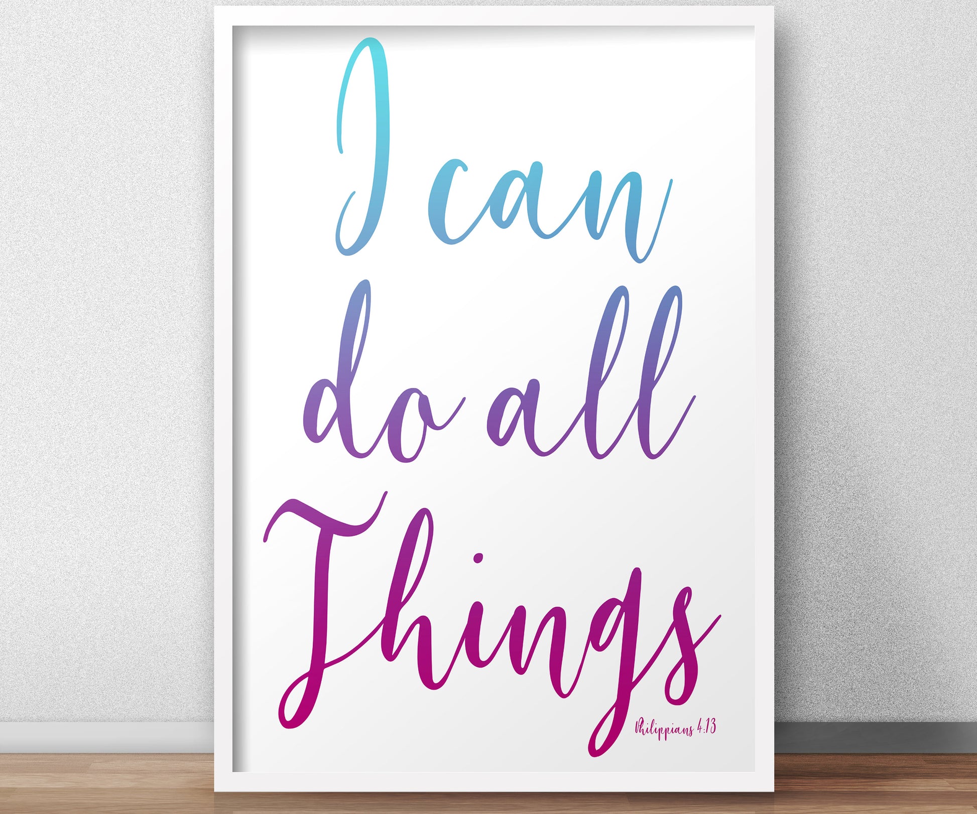 Philippians 4:13, I Can Do All Things, Inspirational Poster, Christian Framed Art, Modern Religious Decor, Ombre Word Art, Minimalist, Frame
