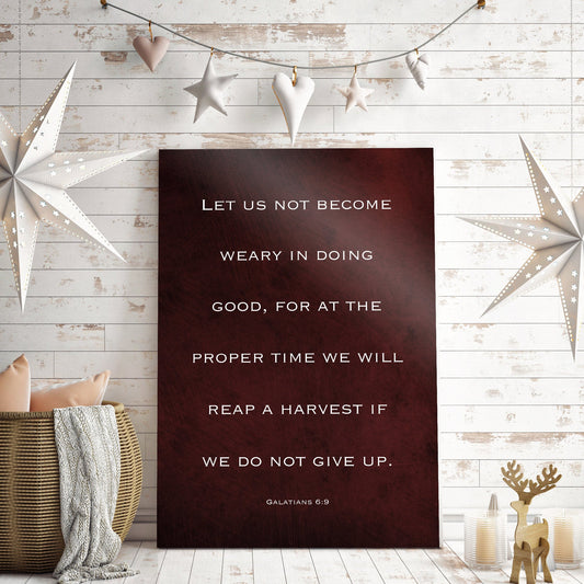 Galatians 6:9, Gift for Christian, Encouragement, Let us not grow weary in doing good, Bible Verse, Sign, Scripture Gift, Pastor Gift Idea