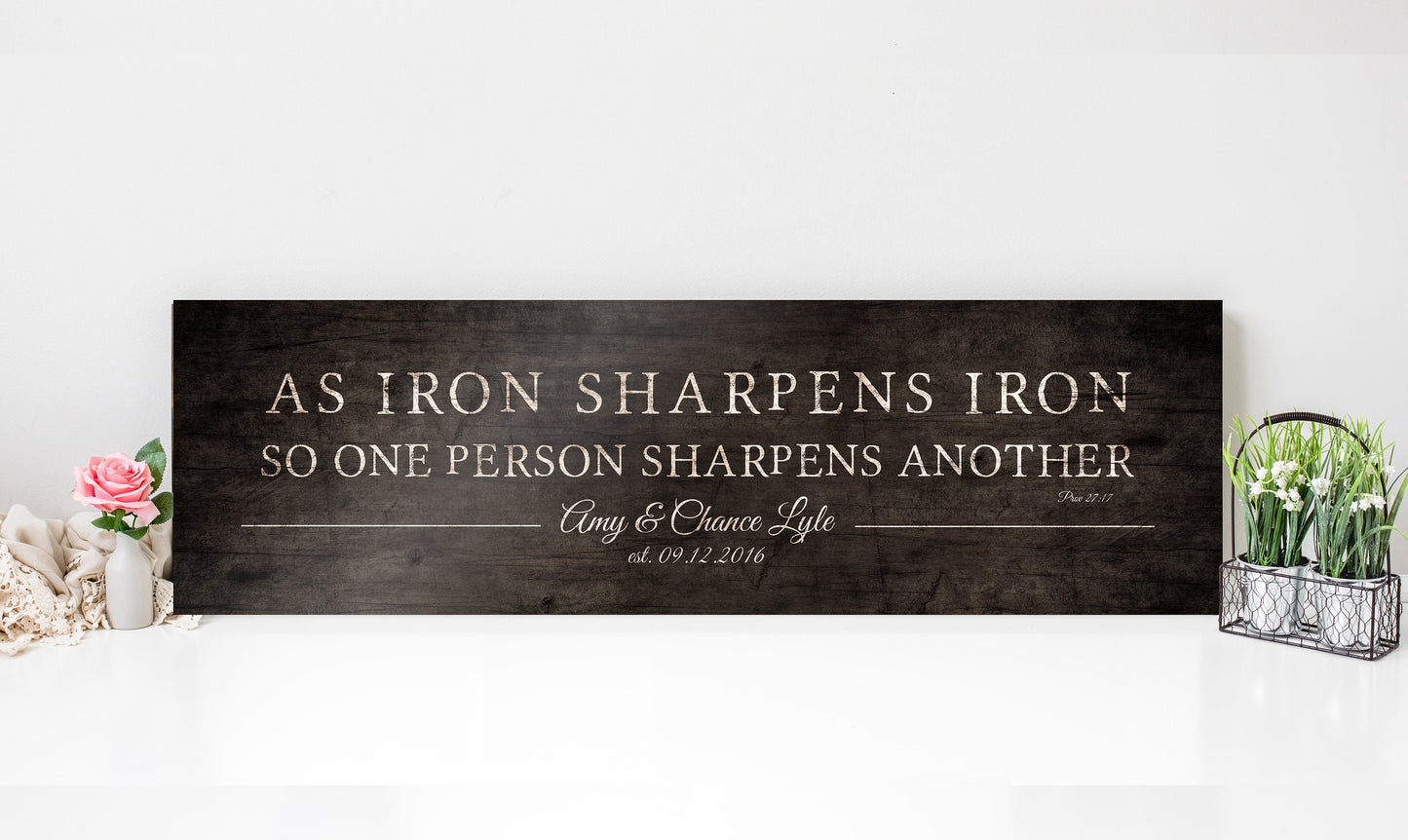 As Iron Sharpens Iron, Wood Sign