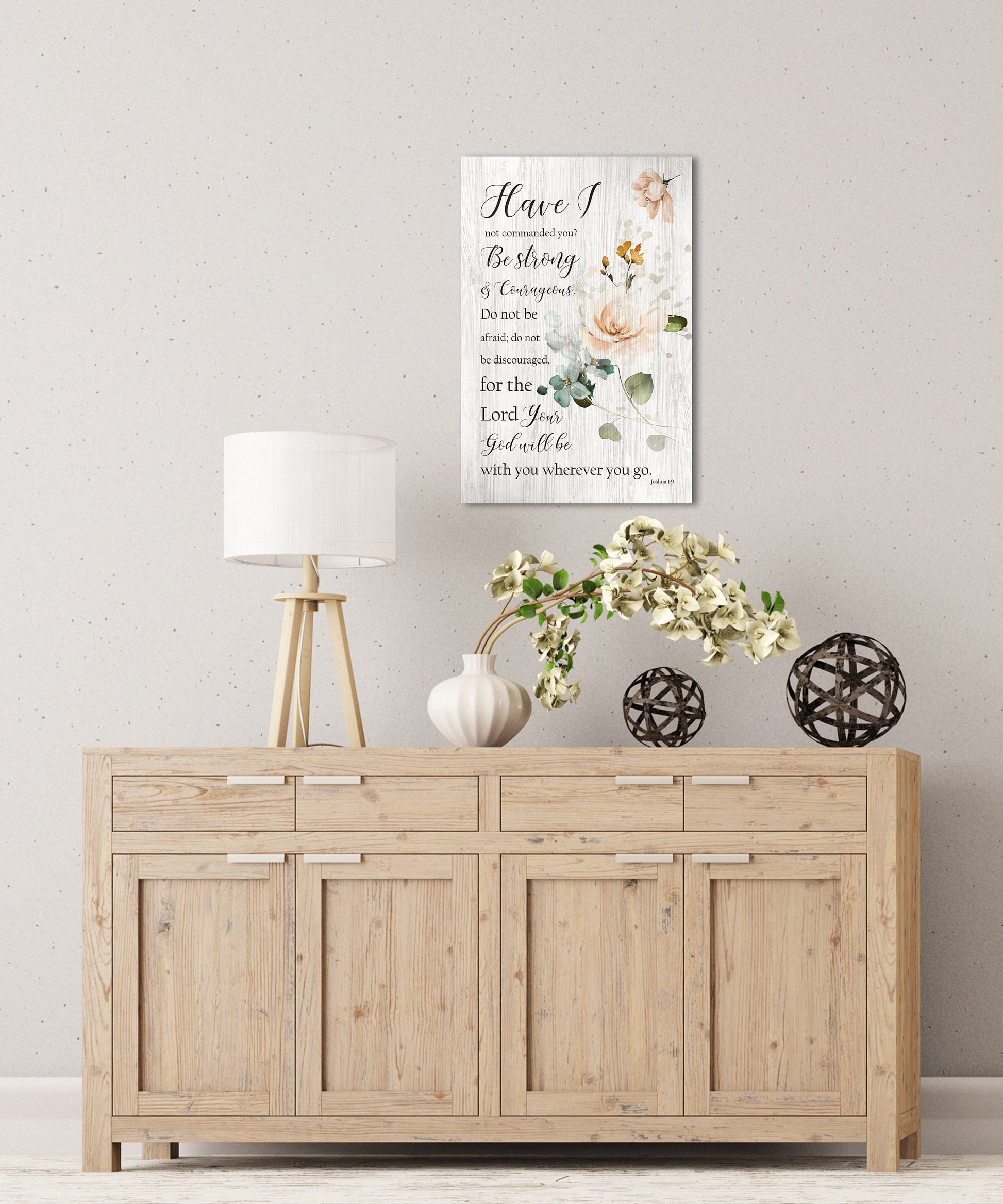 Joshua 1:9 Art, Cottage Garden Decor, Scripture Quote Sign, Be Strong and courageous, Religious Art, Farmhouse Decor, 5 year gift for wife