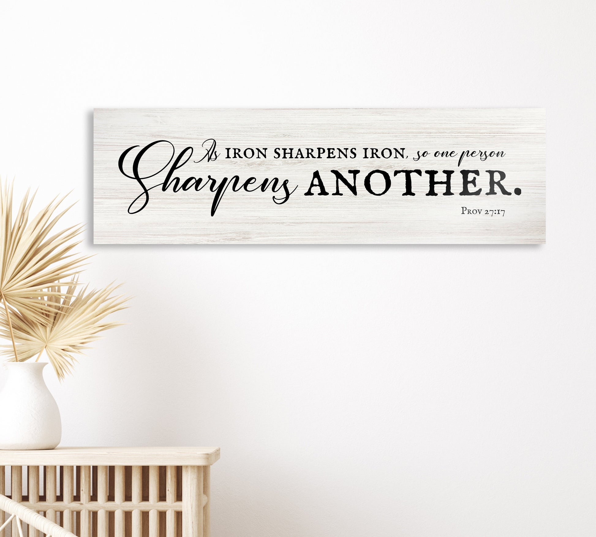 Iron Sharpens Iron, Country Farmhouse Sign, Prov 27:17 wall decor, Housewarming Gift, 5 year anniversary Gift, Christian wall Decor