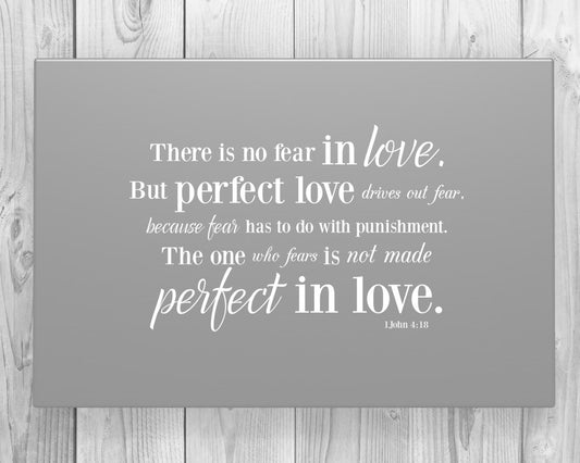 Scripture on Canvas Valentines Day Gifts about Love; Christian Valentine; Love bible verses canvas gift; 1 John 4:18 on Canvas